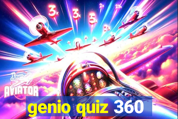 genio quiz 360